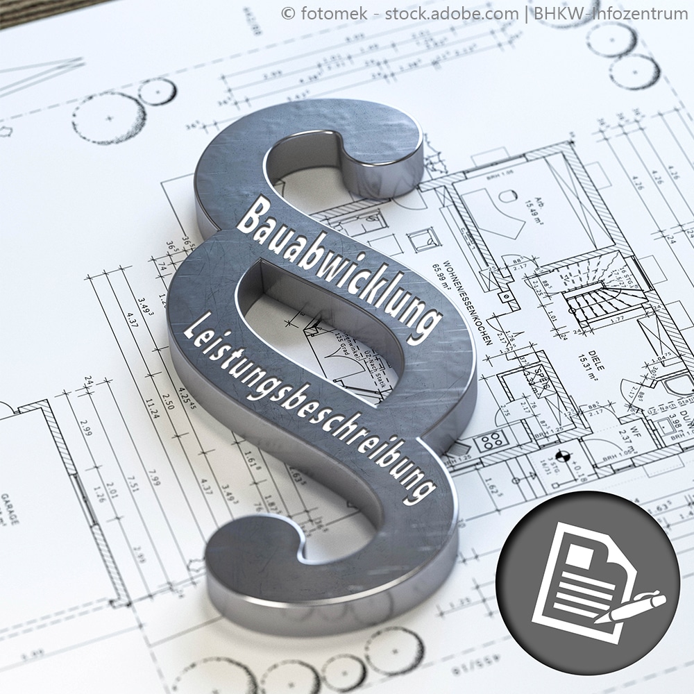 Bauabwicklung Grundlagen I – LV-Erstellung, Ausschreibung, Vergabe und Bauvertrag
